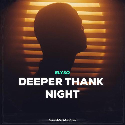 Elyxo - Deeper Than Night