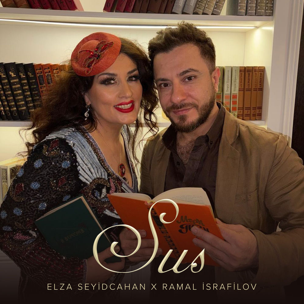 Sus - Elza Seyidcahan & Ramal Israfilov