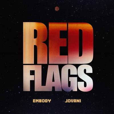 Embody, Jovani - Red Flags