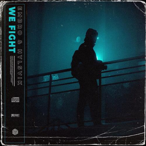Embro & Hylsvik - We Fight