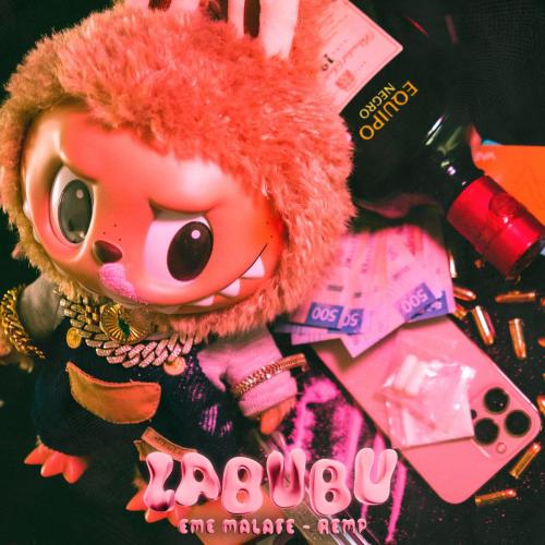 Eme MalaFe & Remp - LABUBU