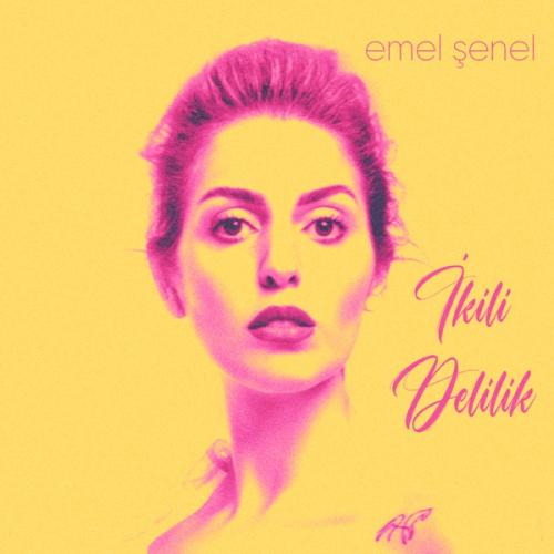 Emel Şenel - İkili Delilik
