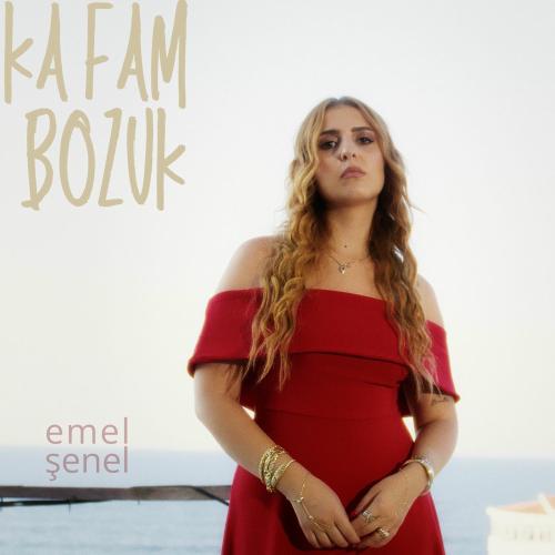 Emel Şenel - Kafam Bozuk