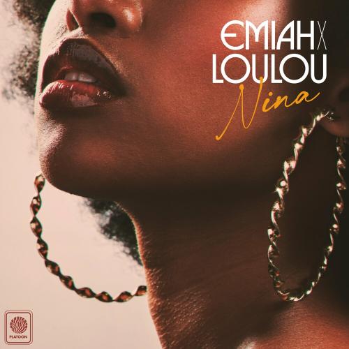 EMIAH feat. Loulou - Nina