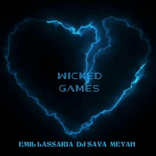 Wicked Game - Emil Lassaria feat. DJ Sava & Meyah