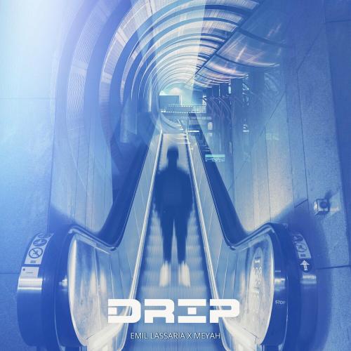Emil Lassaria feat. Meyah - Drip