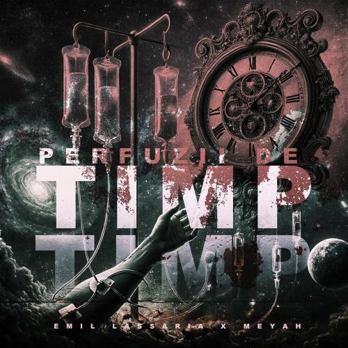 Emil Lassaria & Meyah - Perfuzii De Timp