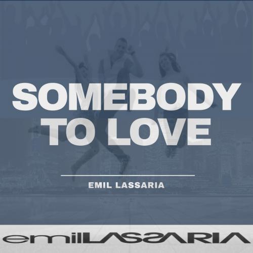 Somebody To Love - Emil Lassaria