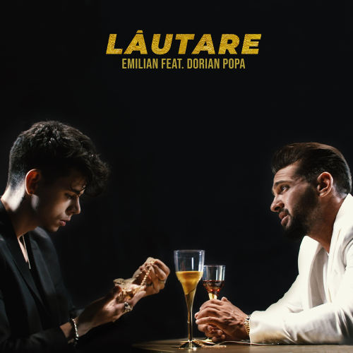 Emilian feat. Dorian Popa - Lăutare