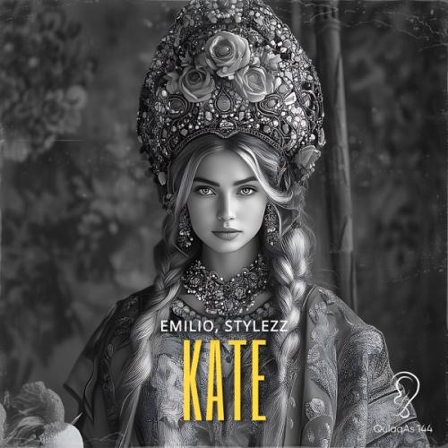 Emilio & Stylezz - Kate