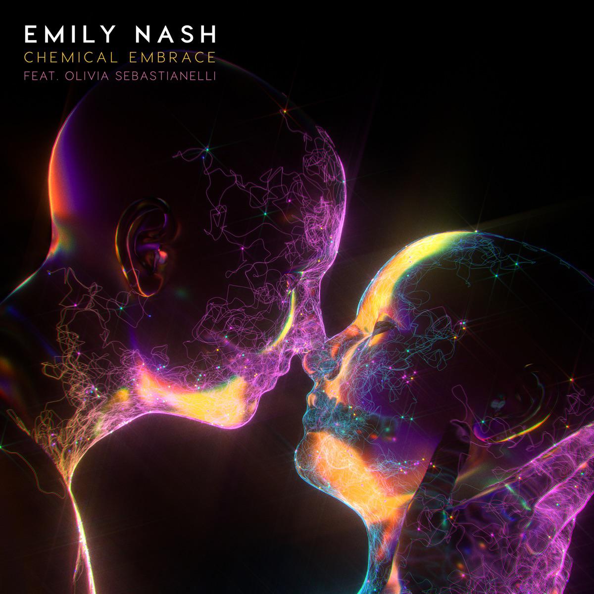 Emily Nash & Olivia Sebastianelli - Chemical Embrace