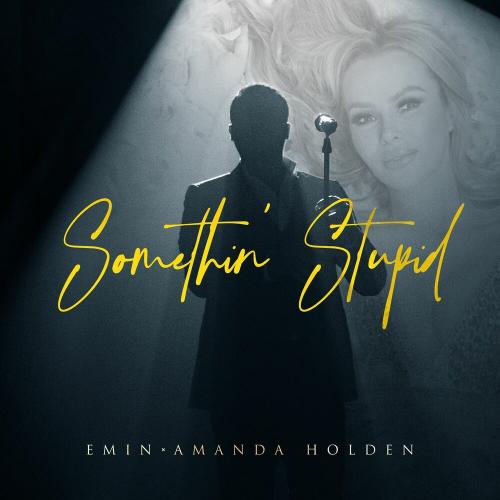 EMIN, Amanda Holden - Somethin' Stupid (1)