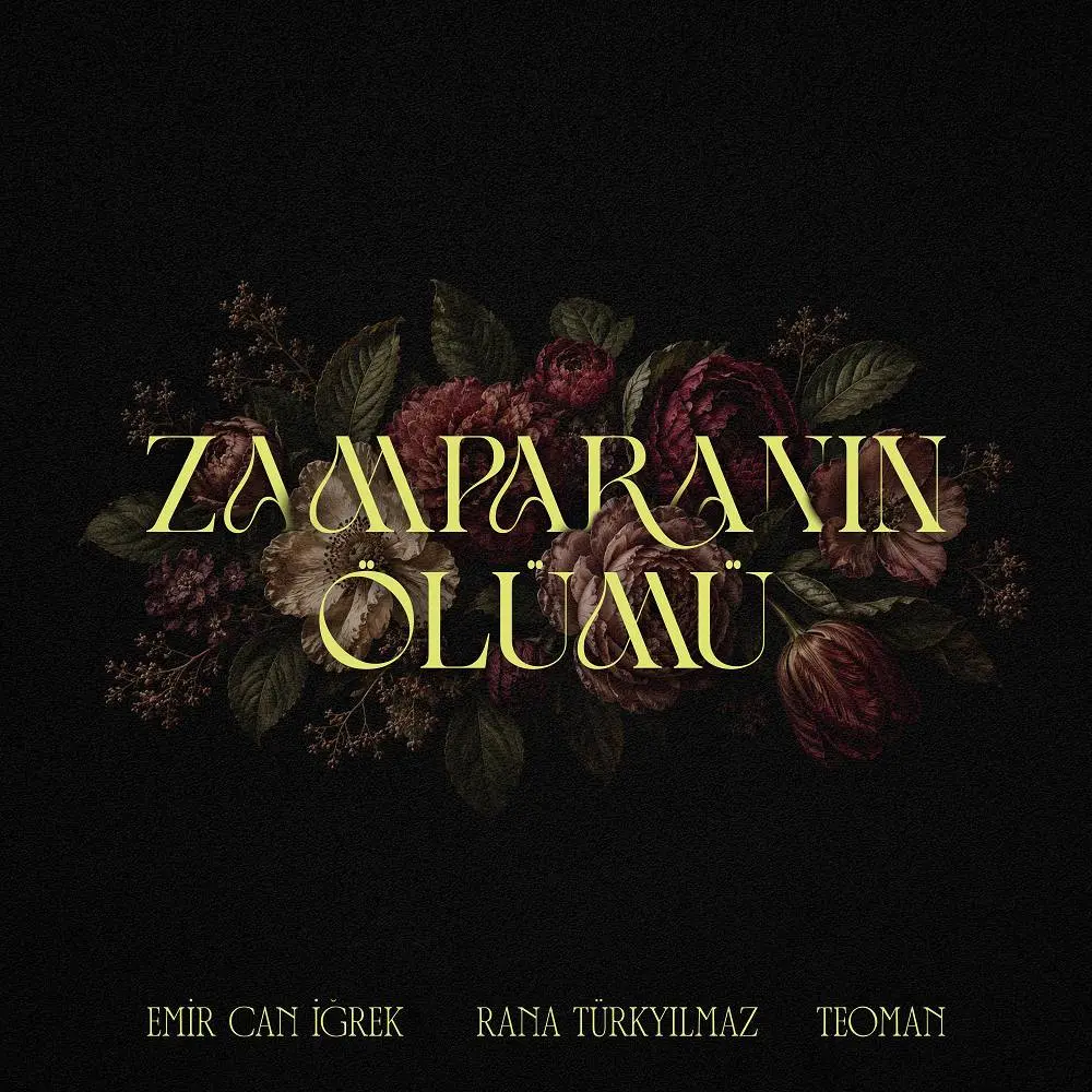 Zamparanın Ölümü - Emir Can İğrek & Rana Türkyılmaz & Teoman