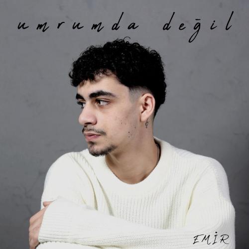 Emir - Umrumda Değil