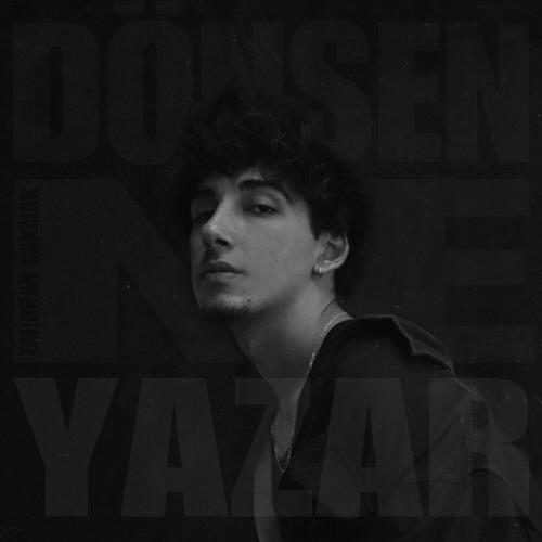 Dönsen Ne Yazar - Emirhan Çakmak