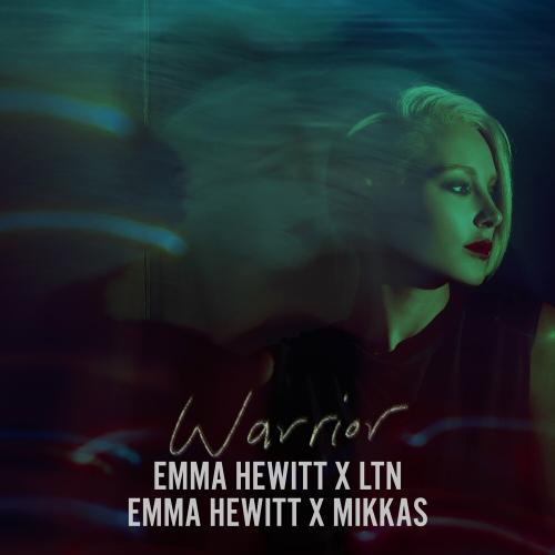Warrior - Emma Hewitt feat. Mikkas