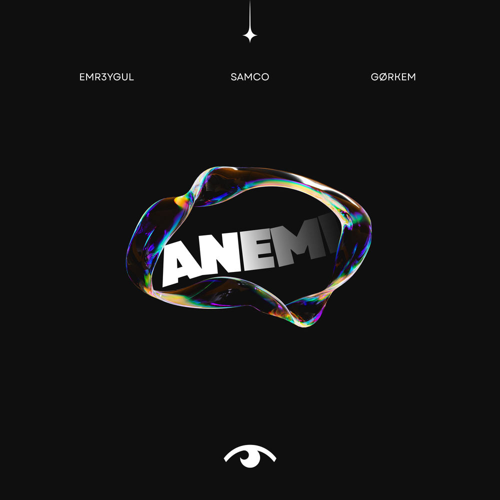 Anemi (Extended Mix) - Emr3ygul, Samco & GØRKEM