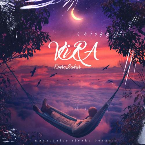 Emre Şakar - VİRA