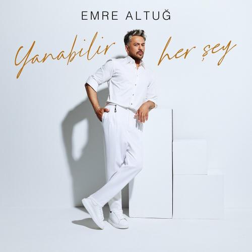 Yanabilir Her Şey - Emre Altug