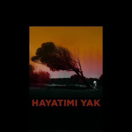 Hayatımı Yak - Emre Atlı