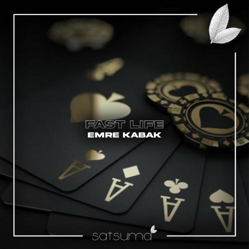 Emre Kabak - Fast Life