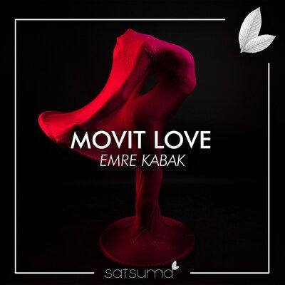 Movit Love - Emre Kabak