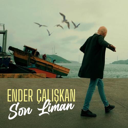Son Liman - Ender Çalışkan