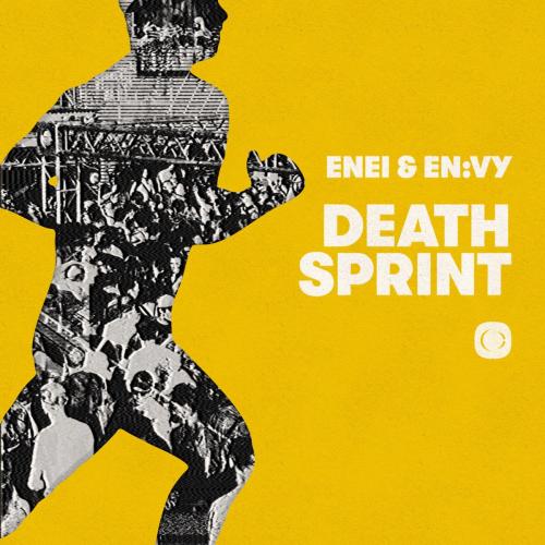 Enei & Envy - Death Sprint