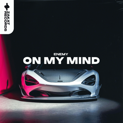 Enemy - On My Mind