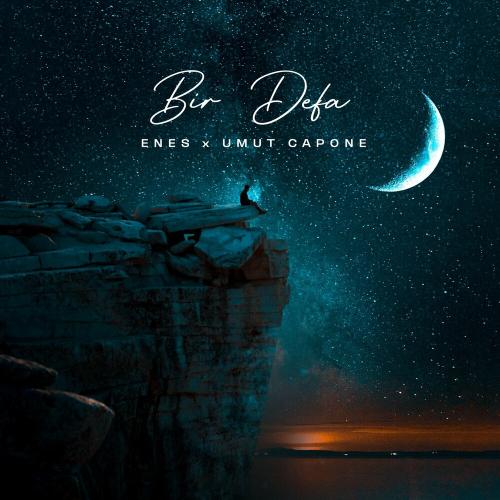 Enes & Umut Capone - Bir Defa