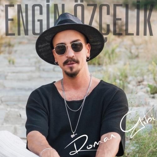 Roman Gibi - Engin Özçelik