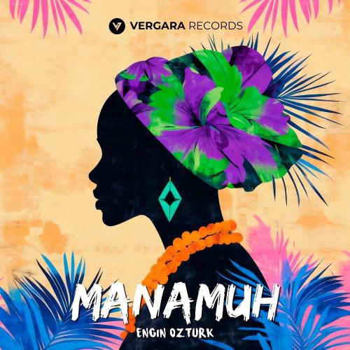 Manamuh (Radio Edit) - Engin Ozturk