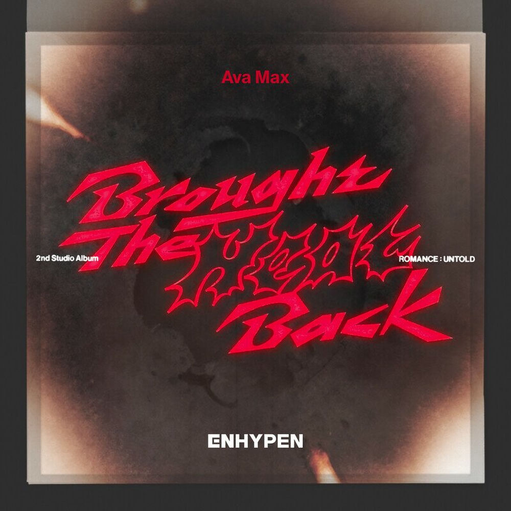 Brought The Heat Back (Feat. Ava Max) - ENHYPEN & Ava Max