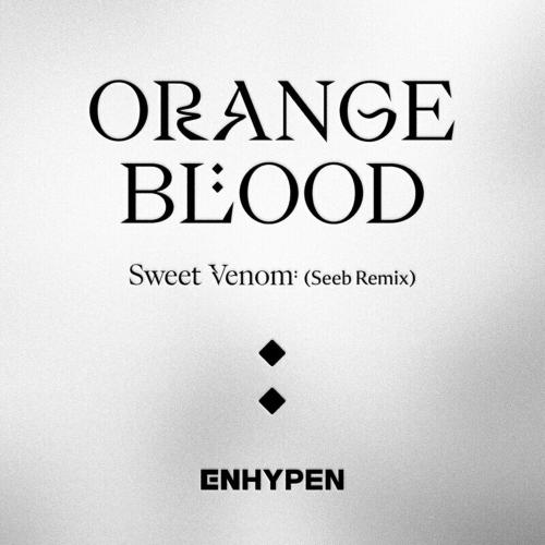 Enhypen - Sweet Venom (Seeb Remix)