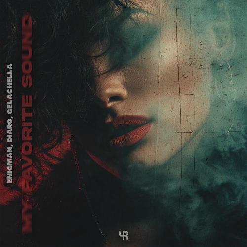 Enigman, DIARO & GELACHELLA - My Favorite Sound