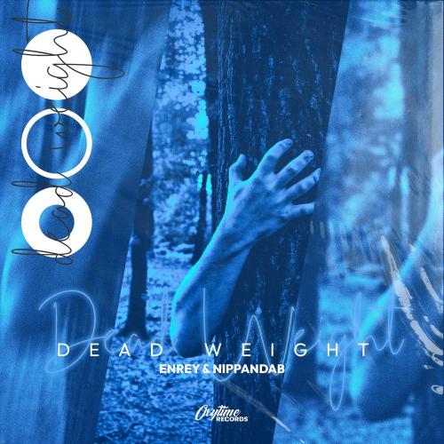 Enrey & Nippandab - Dead Weight