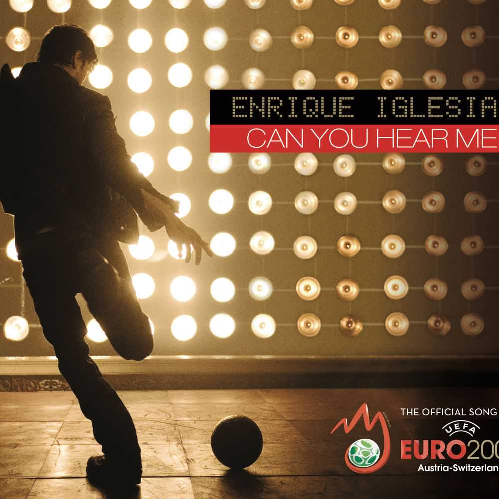 Can You Hear Me (Uefa Remix) - Enrique Iglesias