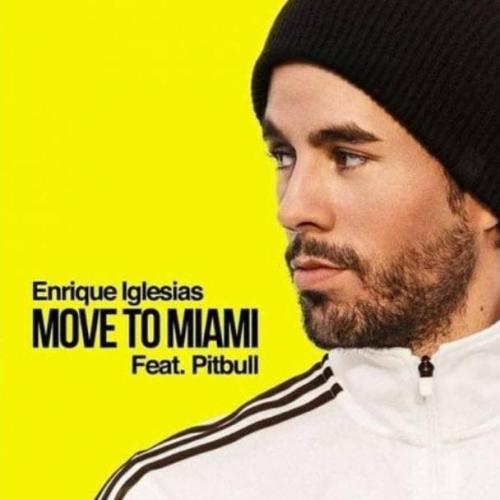 Enrique Iglesias feat. Pitbull - Move To Miami