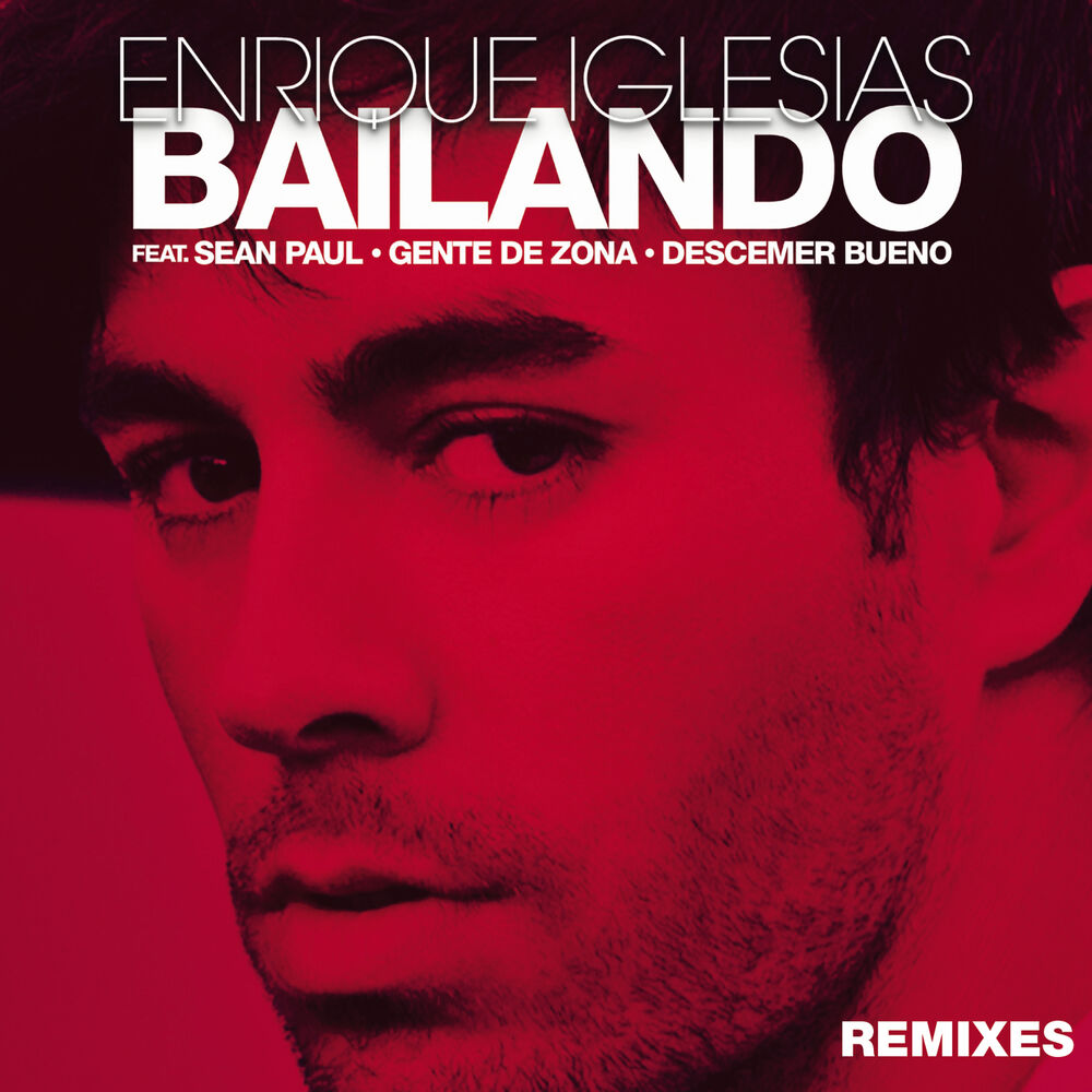 Bailando (Matoma Remix) (Feat. Sean Paul, Descemer Bueno, Gente De Zona & Matoma) - Enrique Iglesias feat. Sean Paul, Descemer Bueno, Gente De Zona & Matoma