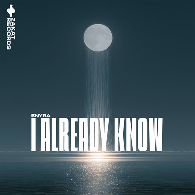 I Already Know - ENYRA
