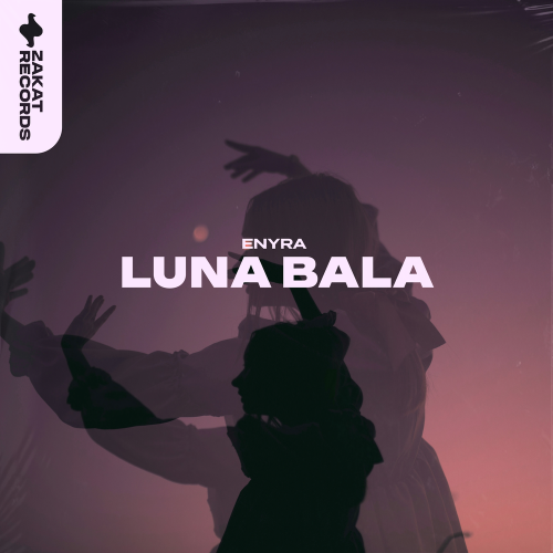 LUNA BALA - ENYRA