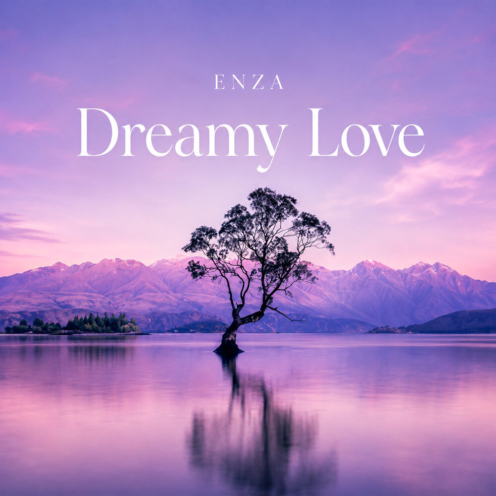 Dreamy Love - ENZA
