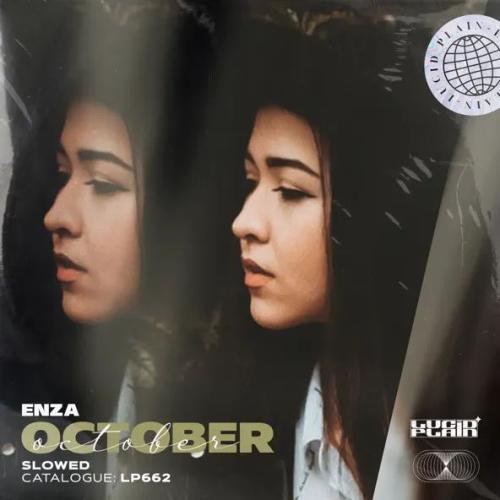 Enza - October (Slowed)