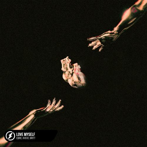 Love Myself - EQRIC, Kverz & Britt