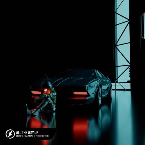 EQRIC, Pharaøh & Peter Piffen - All The Way Up