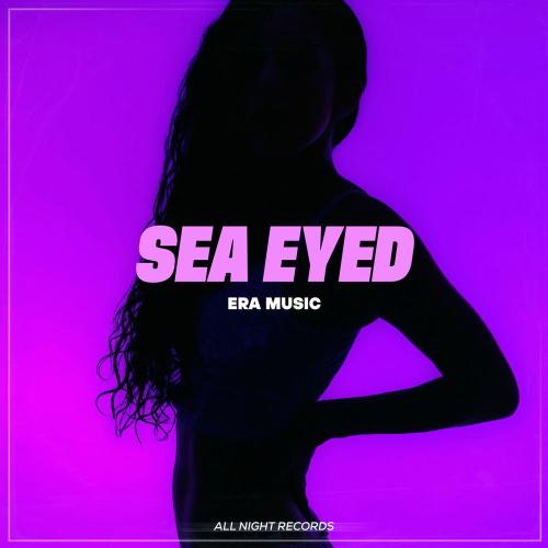 Era Music - Sea Eyed