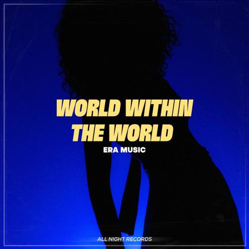 Era Music - World Within The World