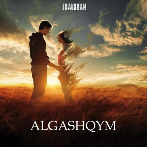 Eralkhan - Algashqym