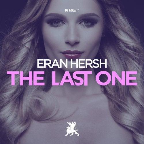 Eran Hersh - The Last One (Original Club Mix)