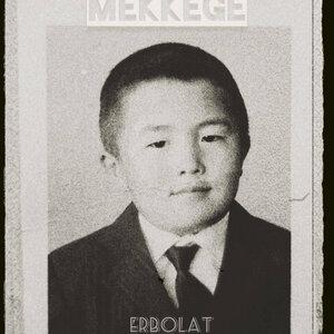Ерболат Құдайбергенов - Mekkege